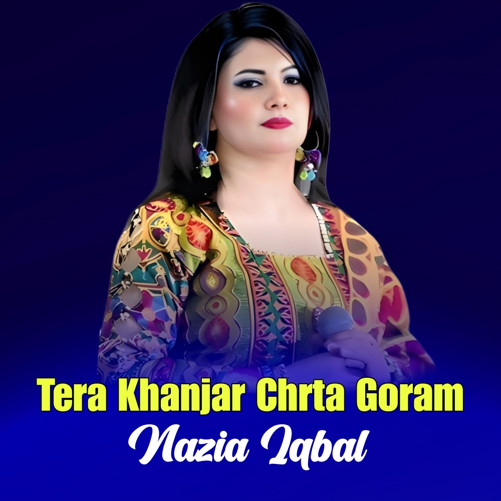 Tera Khanjar Chrta Goram