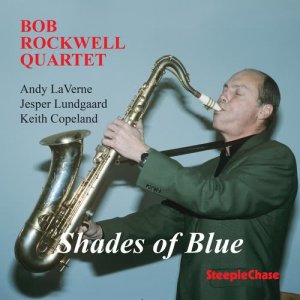ดาวน์โหลดและฟังเพลง Shades of Blue พร้อมเนื้อเพลงจาก Bob Rockwell