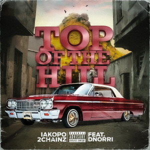 Iakopo的專輯Top of the Hill (Explicit)