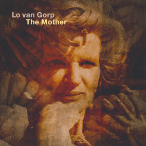 Lo van Gorp的專輯The Mother