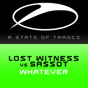 ดาวน์โหลดและฟังเพลง Whatever (Aly & Fila Remix) พร้อมเนื้อเพลงจาก Lost Witness
