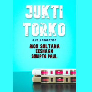 Listen to Jukti Torko song with lyrics from Eeshaan
