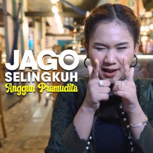 Dengarkan Jago Selingkuh lagu dari Anggun Pramudita dengan lirik