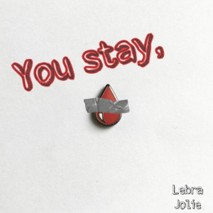 Album You Stay, (Explicit) oleh Lebra Jolie