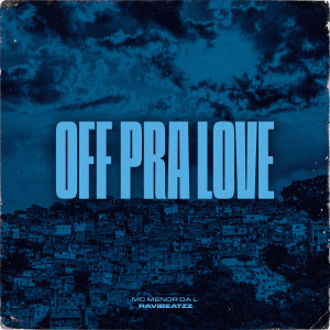 ravibeatzz的專輯Off Pra Love (Explicit)