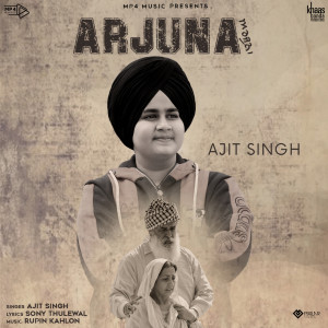 Listen to Arjuna song with lyrics from Ajit Singh