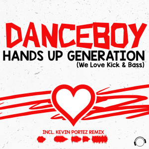 Album Hands Up Generation (We Love Kick And Bass) from Danceboy