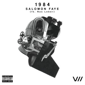 收聽Salomon Faye的1984 (Explicit)歌詞歌曲