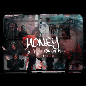 收聽Queen Millz的Money (Explicit)歌詞歌曲
