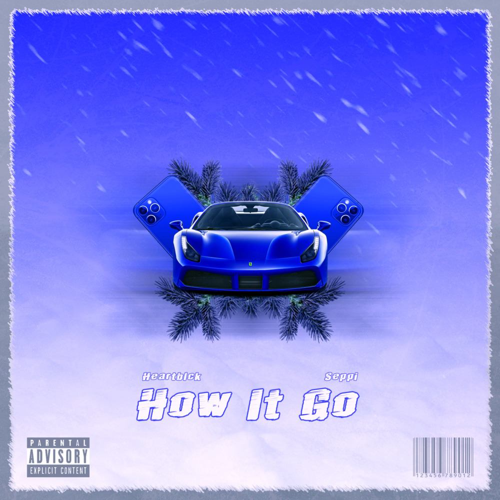 HOW IT GO (Explicit)