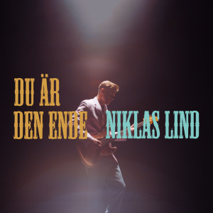 收聽Niklas Lind的Du är den ende歌詞歌曲