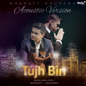 Dengarkan Tujh Bin (Acoustic Version) lagu dari Bharatt - Saurabh dengan lirik