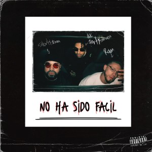 ดาวน์โหลดและฟังเพลง No ha sido fácil (Explicit) พร้อมเนื้อเพลงจาก Ram