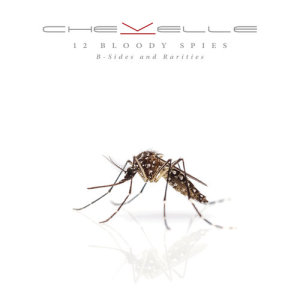 Chevelle的專輯12 Bloody Spies: B-sides and Rarities