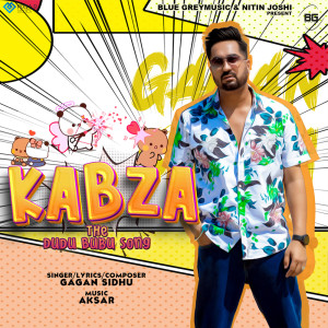 ดาวน์โหลดและฟังเพลง Kabza พร้อมเนื้อเพลงจาก Gagan Sidhu