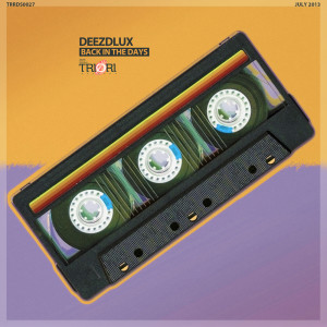 Listen to Back In The Days (Original Mix) song with lyrics from Deezdlux