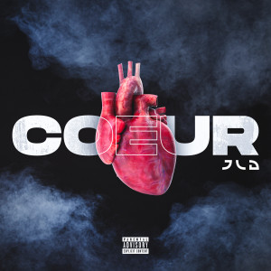 Album Cœur (Explicit) oleh JLD