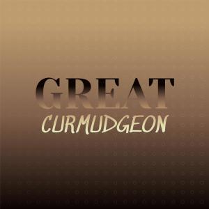 收聽Eaid Bris的Great Curmudgeon歌詞歌曲