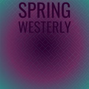 อัลบัม Spring Westerly ศิลปิน Various