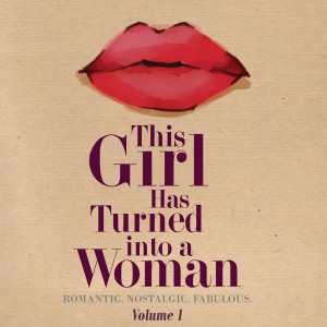 Album This Girl Has Turned Into a Woman, Vol. 1 oleh Gail Blanco
