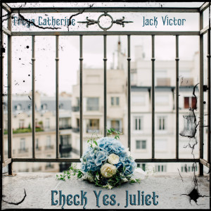 Freya Catherine的專輯Check Yes, Juliet