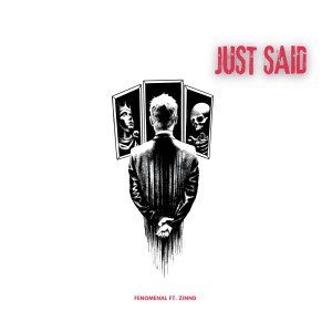 Listen to Just Said song with lyrics from Fenomenal
