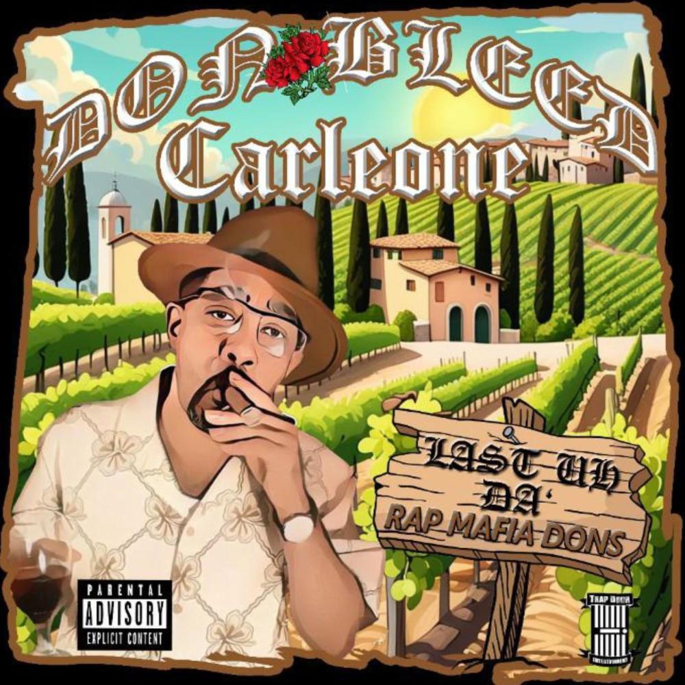 Last Uh' Da' Rap Mafia Dons (Explicit)