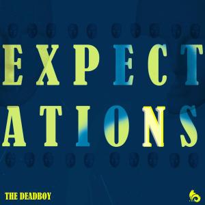 Album Expectations from The Deadboy