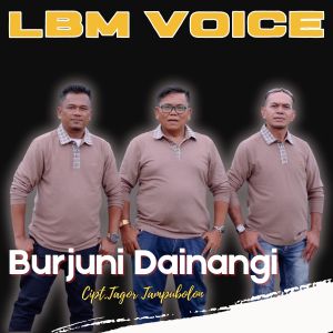 ดาวน์โหลดและฟังเพลง BURJUNI DAINANGI พร้อมเนื้อเพลงจาก LBM VOICE