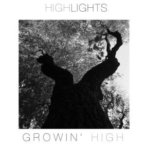อัลบัม Growin' High ศิลปิน 