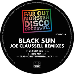 Listen to Black Sun (Joe Claussell's Classic Mix) song with lyrics from The Far Out Monster Disco Orchestra