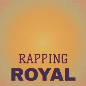 收听Daffy的Rapping Royal歌词歌曲