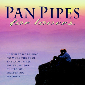 ดาวน์โหลดและฟังเพลง Up Where We Belong พร้อมเนื้อเพลงจาก The Pan Pipers