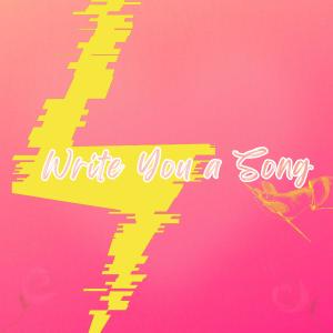 Thxnder的專輯Write You a Song