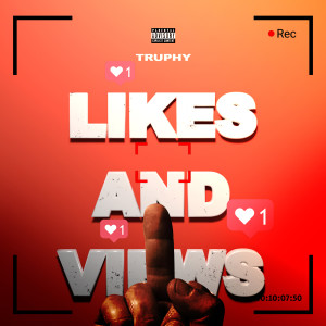 Album Likes and Views (Explicit) from Truphy