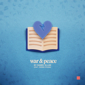 Listen to War & Peace song with lyrics from Daniel Allan