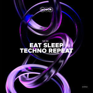 收聽se3k的Eat Sleep Techno Repeat (Extended Mix)歌詞歌曲