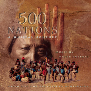 ดาวน์โหลดและฟังเพลง 500 Nations (Album Version) พร้อมเนื้อเพลงจาก Peter Buffet