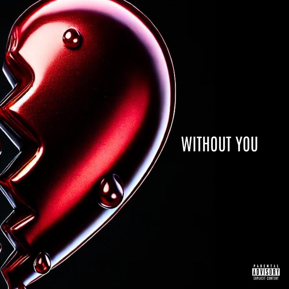 Without You (Explicit)