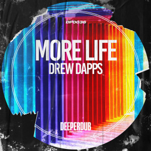 Album More Life from Drew Dapps