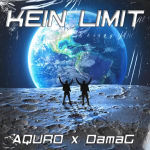 Dengarkan lagu Kein Limit (Explicit) nyanyian AQURO dengan lirik