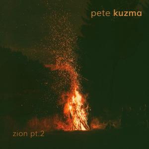 อัลบัม Zion, Pt. 2 ศิลปิน Pete Kuzma