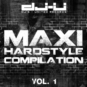 อัลบัม Maxi Hardstyle Compilation Vol. 1 ศิลปิน Various