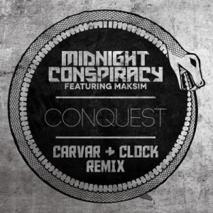 Midnight Conspiracy的專輯Conquest (Carvar & Clock Remix)