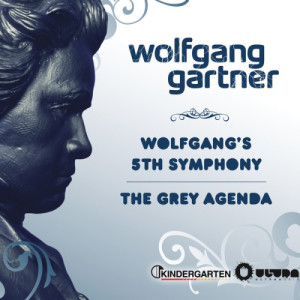 收聽Wolfgang Gartner的Wolfgang's 5th Symphony歌詞歌曲