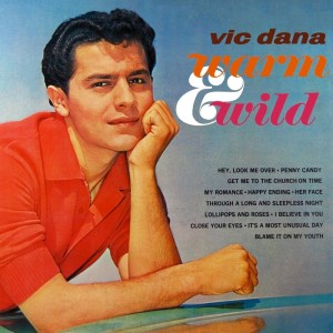Vic Dana的专辑Warm & Wild