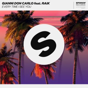 ดาวน์โหลดและฟังเพลง Every Time I See You (feat. RAiK) พร้อมเนื้อเพลงจาก Gianni Don Carlo