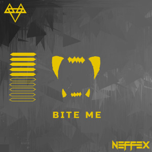 Listen to BITE ME (Explicit) song with lyrics from NEFFEX