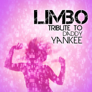 อัลบัม Limbo (Tribute Daddy Yankee) - Single ศิลปิน Fiesta Reggaeton Dj