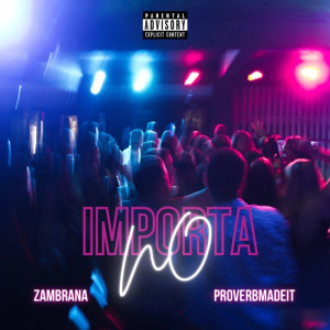 Album No Importa (Explicit) from ZAMBRANA
